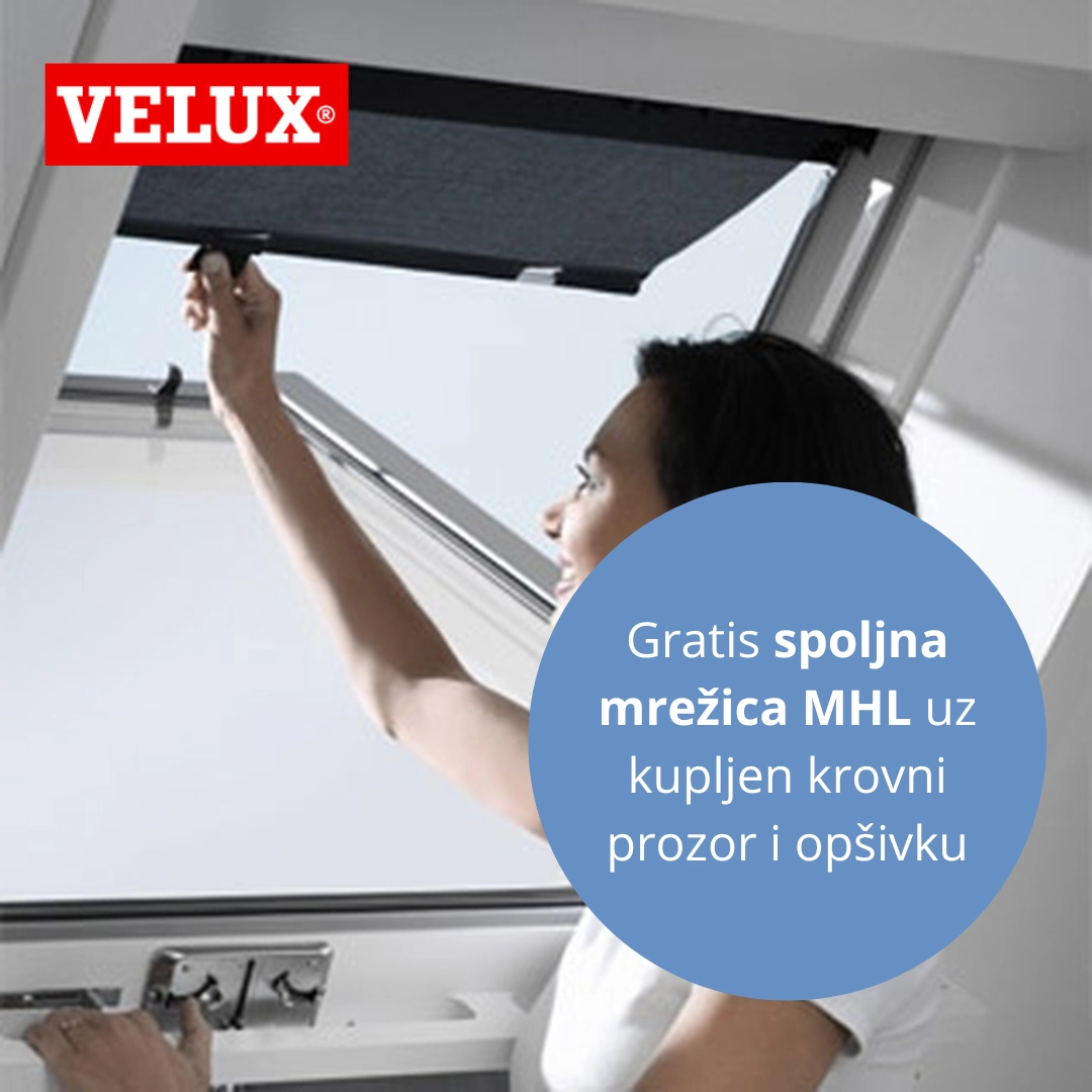 Gratis spoljna mrežica MHL uz kupljen krovni prozor i ošivku